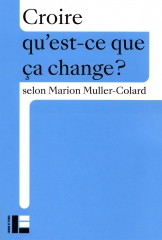 marion muller-colard,protestantisme,foi,labor et fides