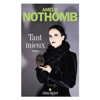 amélie nothomb,tant mieux,famille,le petit lord fauntleroy
